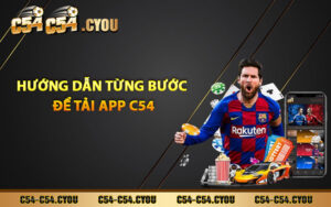 Hướng dẫn từng bước để tải app C54 trên điện thoại